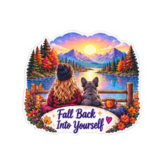 Fall Back Into Yourself Kiss-Cut Sticker — Cozy Autumn Lake Scene with Girl & Dog