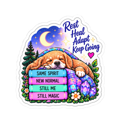 Rest Heal Adapt Keep Going Sticker — Motivational Cute Dog Vinyl Sticker