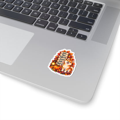 Same Mess Different Season Still Magical Fall Shiba Inu Sticker
