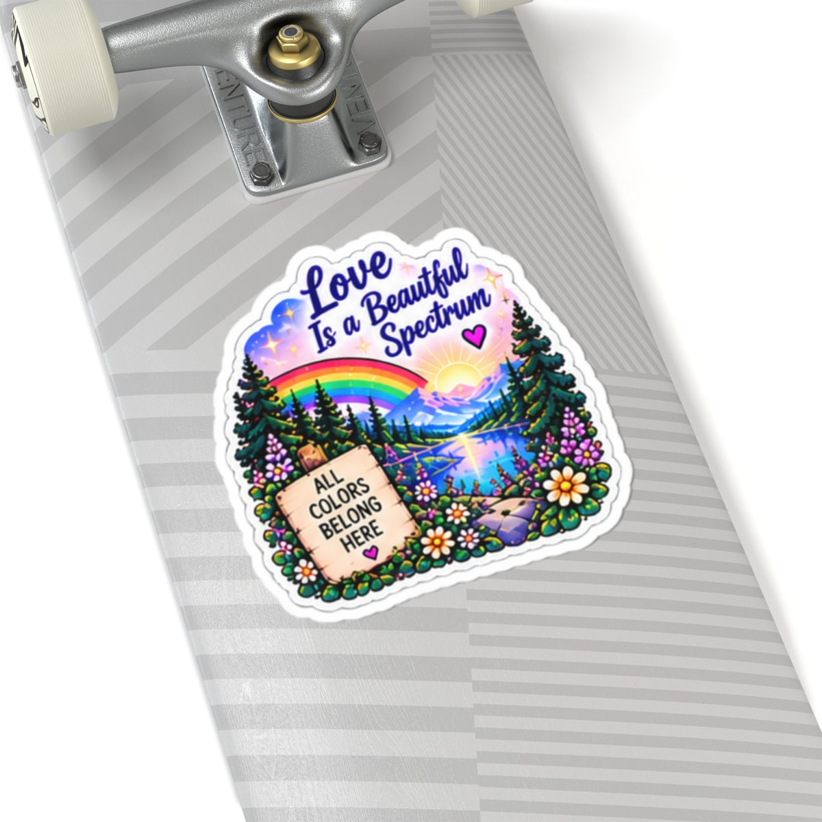 Love Is a Beautiful Spectrum Rainbow Sticker — 'All Colors Belong Here' Scenic Kiss-Cut Sticker