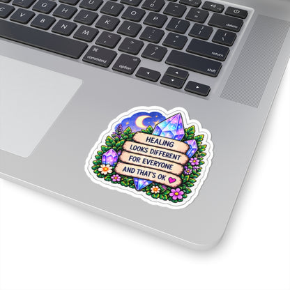 Healing Looks Different For Everyone Crystal & Floral Kiss-Cut Sticker
