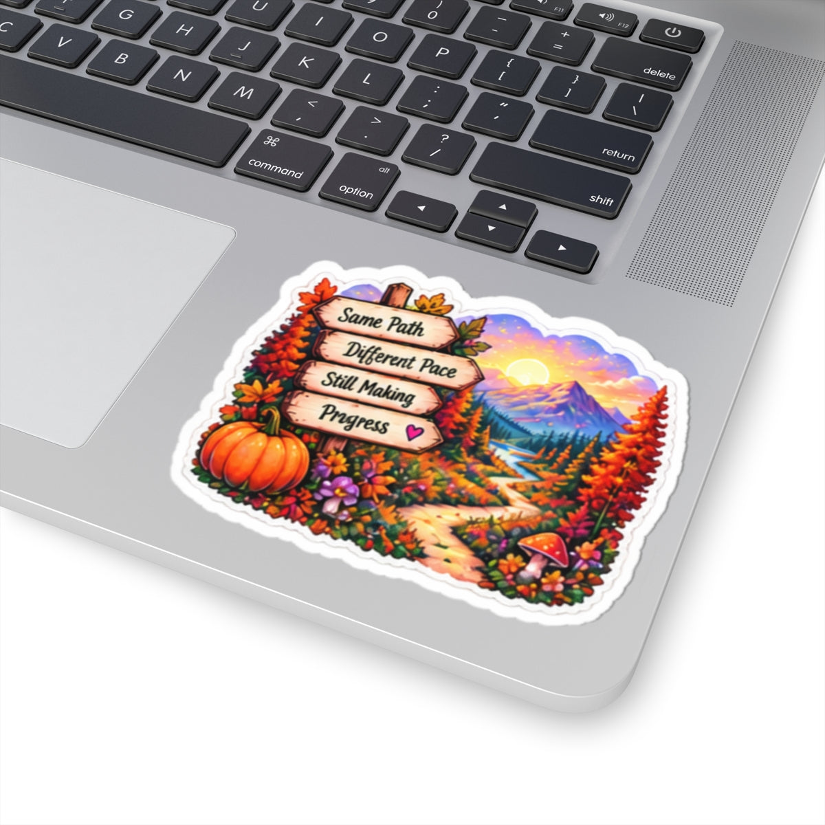 Same Path Different Pace Still Making Progress Inspirational Autumn Trail Sticker