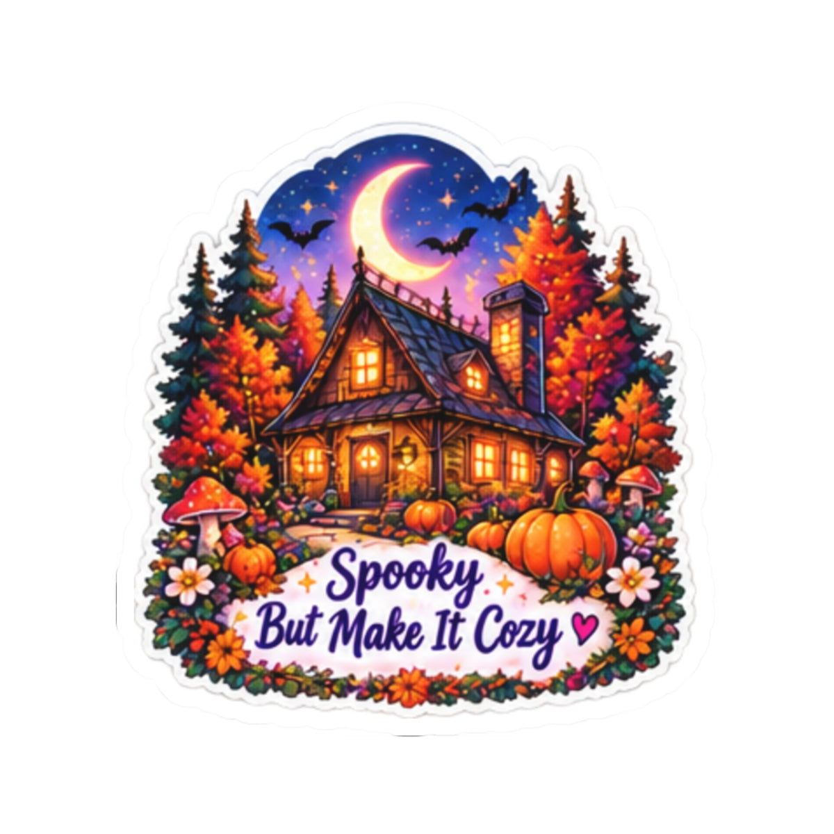 Spooky But Make It Cozy Autumn Cottage Halloween Sticker
