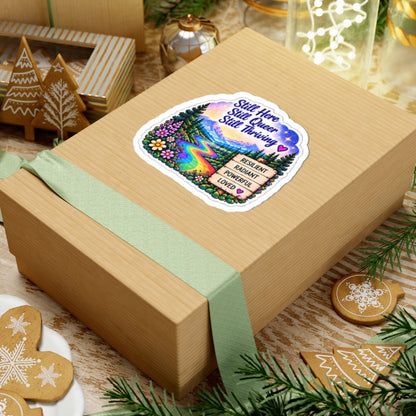 Still Here, Still Queer, Still Thriving Sticker — Rainbow Nature Kiss-Cut Sticker