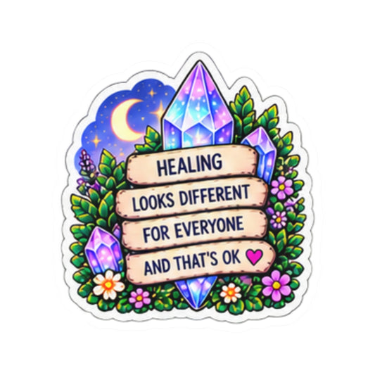 Healing Looks Different For Everyone Crystal & Floral Kiss-Cut Sticker