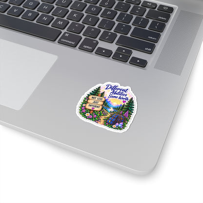 Different Abilities, Same Worth Inspirational Kiss-cut Sticker