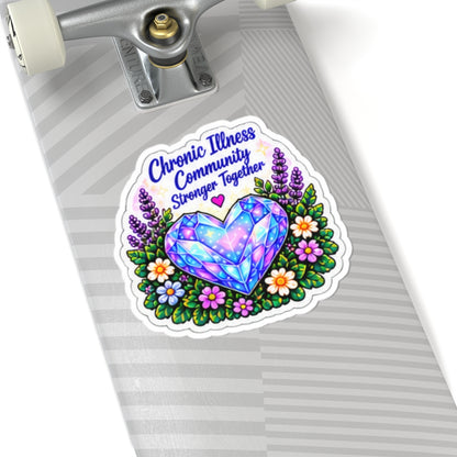 Chronic Illness Community Sticker — "Stronger Together" Crystal Heart