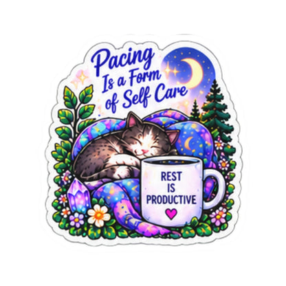 Pacing Is a Form of Self Care Kiss-Cut Vinyl Sticker (Rest Is Productive) Self Care Cat Sticker