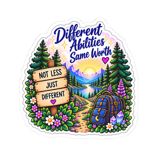Different Abilities, Same Worth Inspirational Kiss-cut Sticker