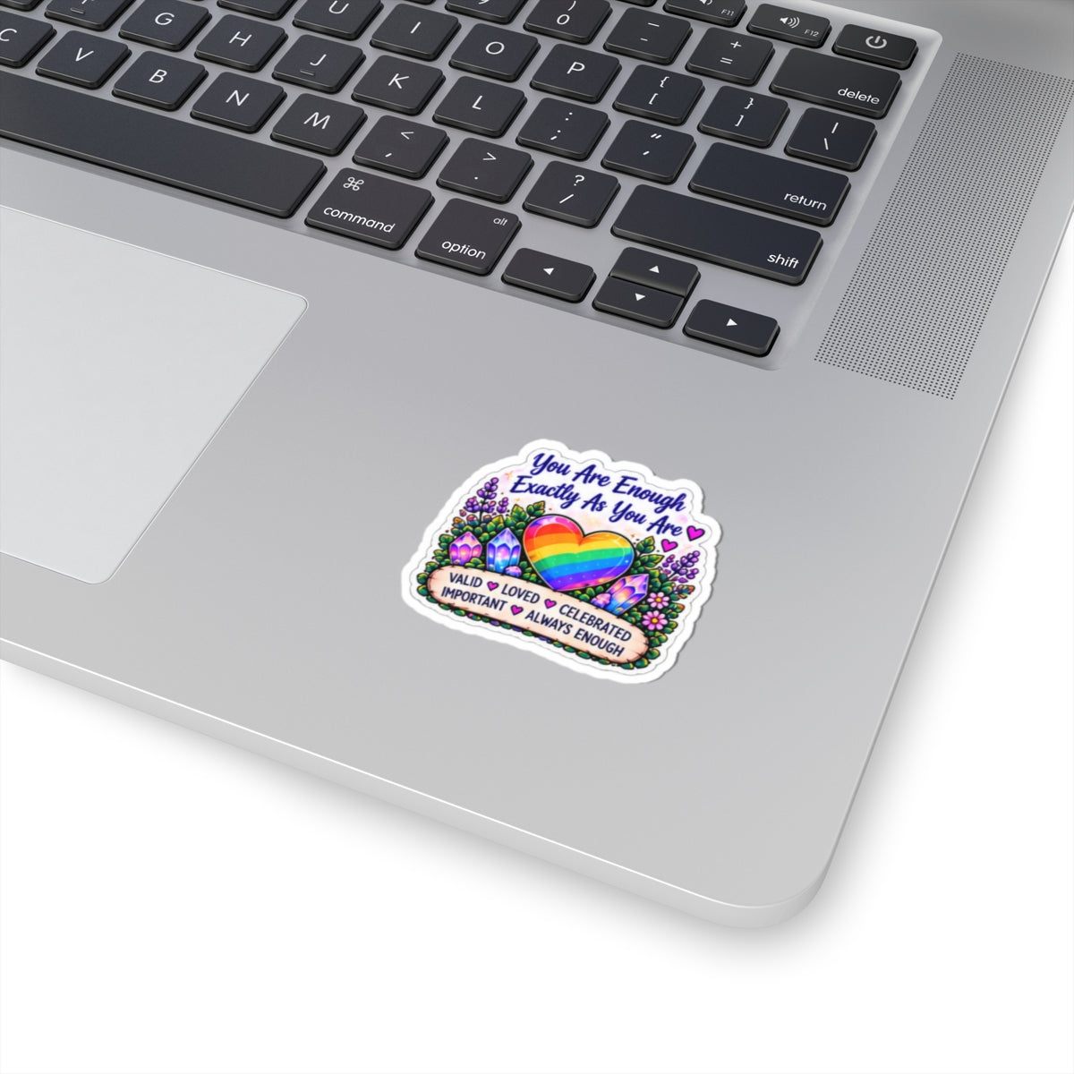 You Are Enough Rainbow Heart Sticker — LGBTQ+ Affirmation Kiss-Cut Sticker
