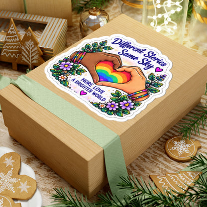 Different Stories Same Sky Rainbow Heart Sticker — "More Love A Brighter World" Pride Kiss-Cut Sticker