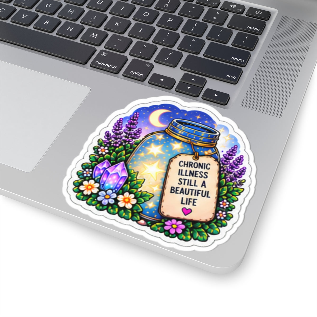 Chronic Illness, Still a Beautiful Life Kiss-Cut Inspirational Chronic Illness Jar Sticker