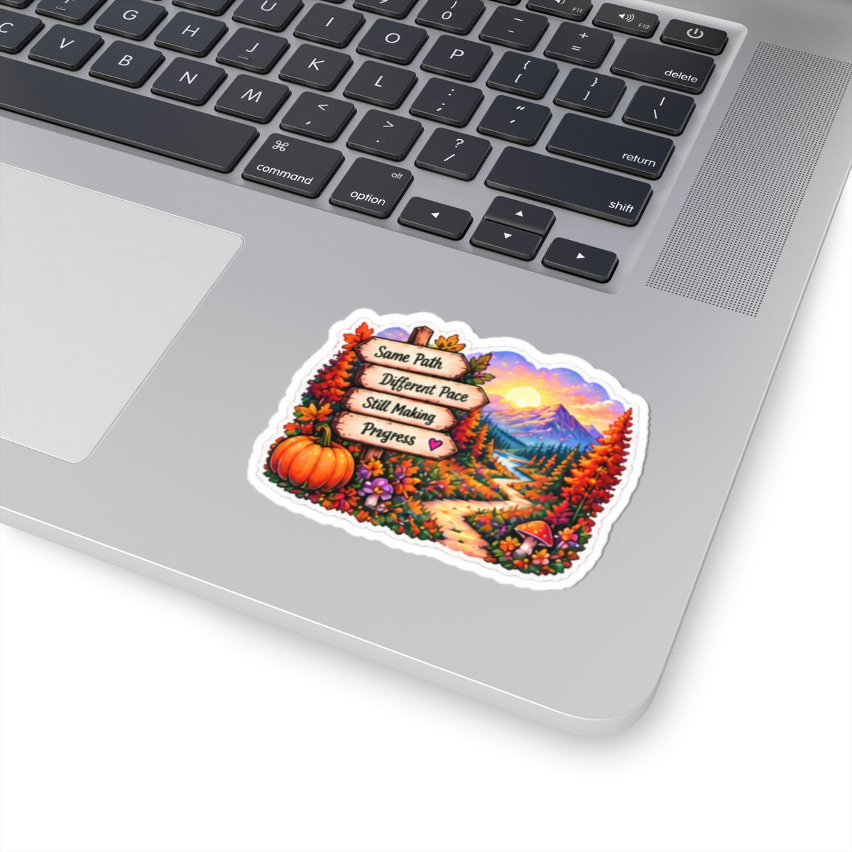 Same Path Different Pace Still Making Progress Inspirational Autumn Trail Sticker