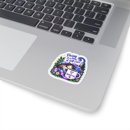Pacing Is a Form of Self Care Kiss-Cut Vinyl Sticker (Rest Is Productive) Self Care Cat Sticker