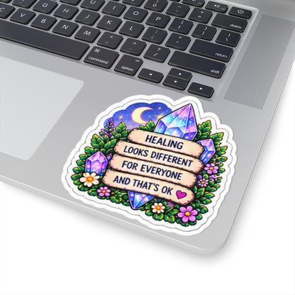 Healing Looks Different For Everyone Crystal & Floral Kiss-Cut Sticker