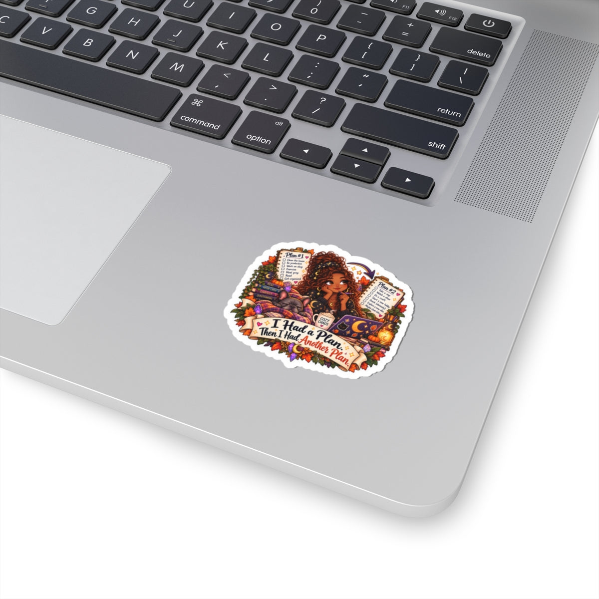 "I Had a Plan, Then I Had Another Plan" BIPOC woman Kiss-Cut Sticker