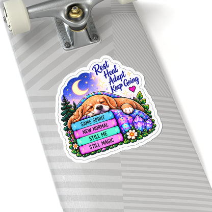 Rest Heal Adapt Keep Going Sticker — Motivational Cute Dog Vinyl Sticker