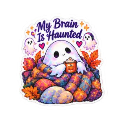 My Brain Is Haunted Ghost Sticker