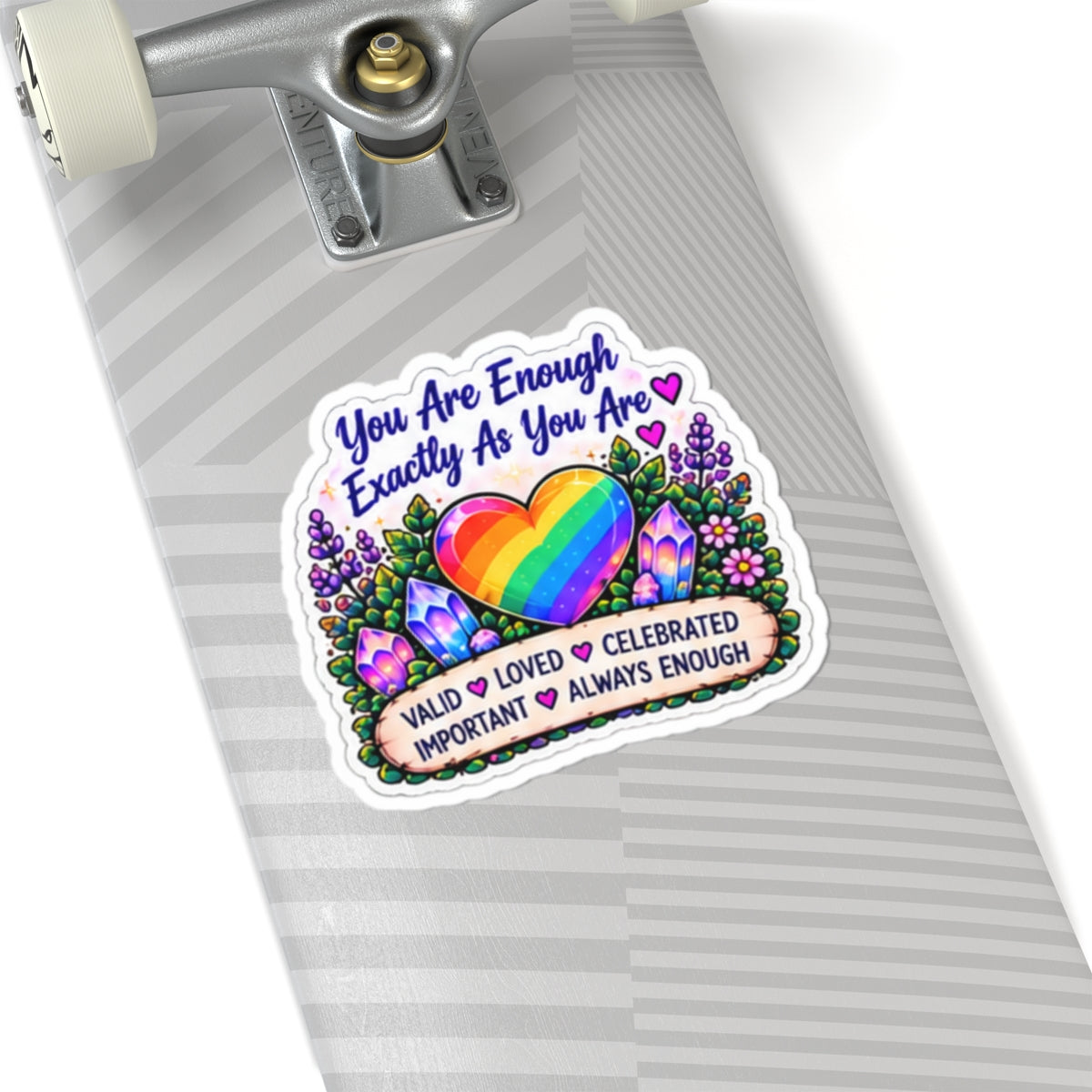 You Are Enough Rainbow Heart Sticker — LGBTQ+ Affirmation Kiss-Cut Sticker