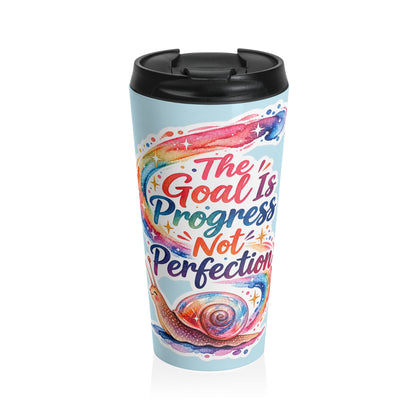 Travel Mug — "The Goal Is Progress Not Perfection" Motivational Stainless Steel Tumbler