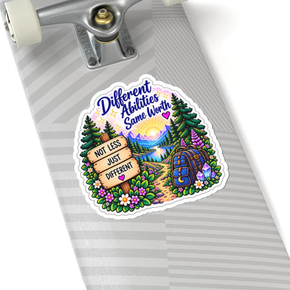 Different Abilities, Same Worth Inspirational Kiss-cut Sticker