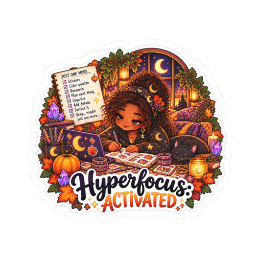 Hyperfocus Activated Sticker — Cozy Study Planner Kiss-Cut Sticker