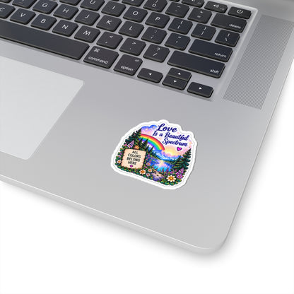Love Is a Beautiful Spectrum Rainbow Sticker — 'All Colors Belong Here' Scenic Kiss-Cut Sticker