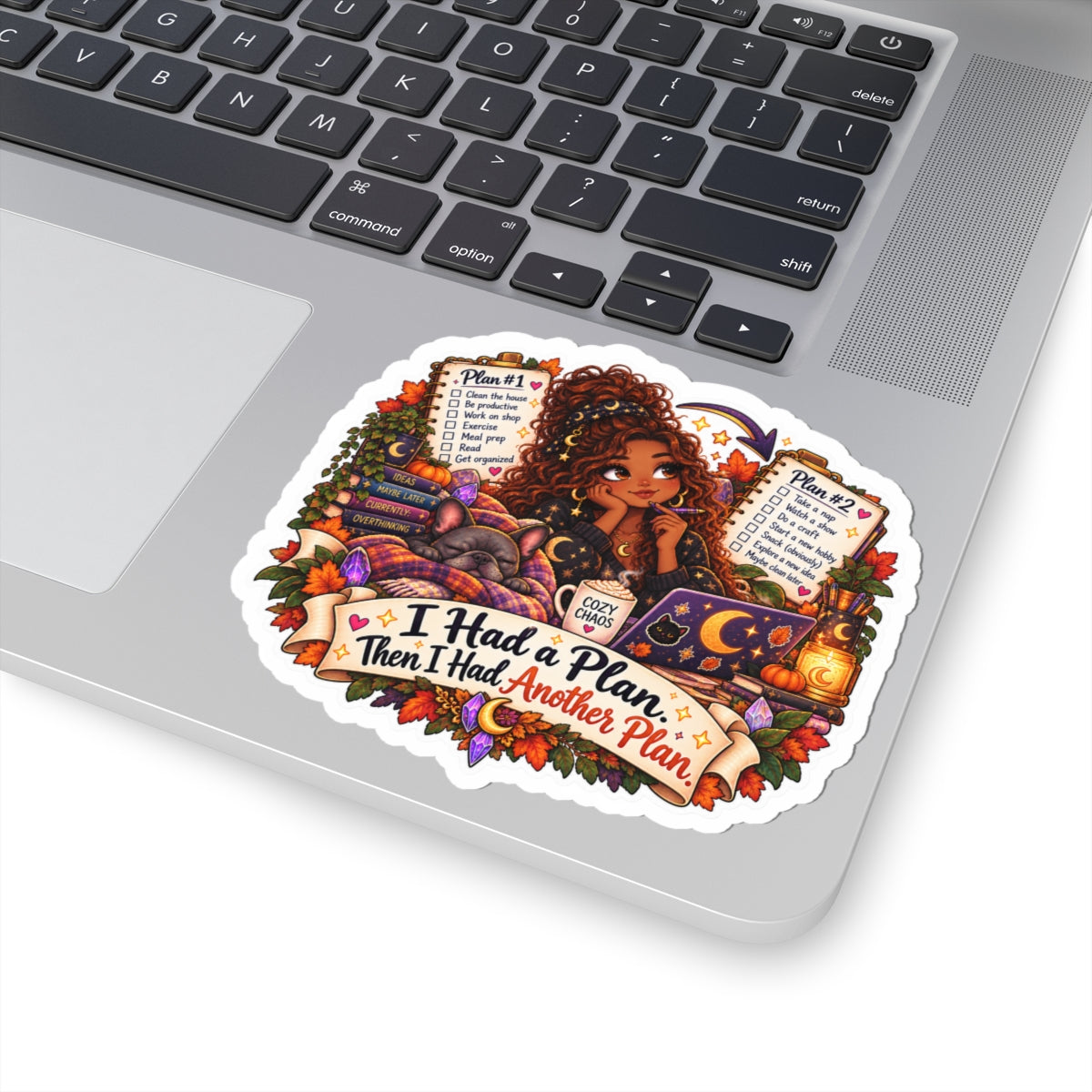 "I Had a Plan, Then I Had Another Plan" BIPOC woman Kiss-Cut Sticker
