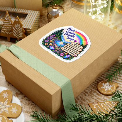 Love Creates Brighter Days Rainbow Nature Sticker (More Love • More Acceptance • More Understanding)