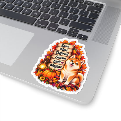 Same Mess Different Season Still Magical Fall Shiba Inu Sticker