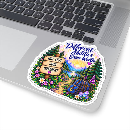 Different Abilities, Same Worth Inspirational Kiss-cut Sticker