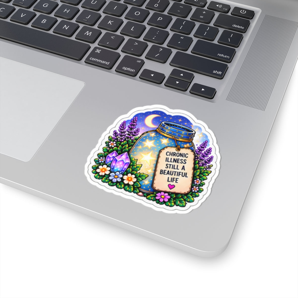 Chronic Illness, Still a Beautiful Life Kiss-Cut Inspirational Chronic Illness Jar Sticker