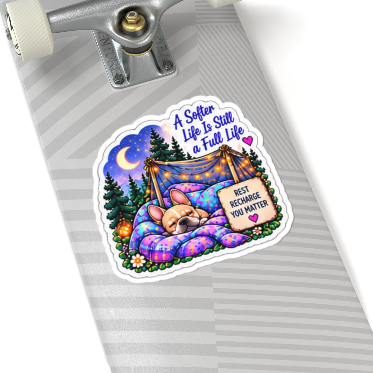A Softer Life Is Still a Full Life Sticker — Cozy Camping & Self-Care Kiss-Cut Sticker