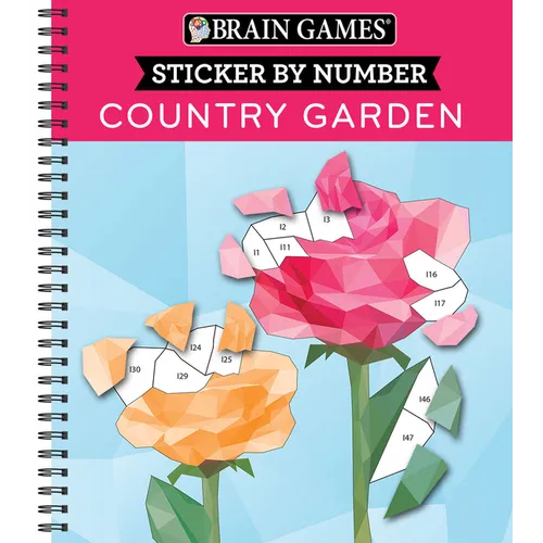 Brain Games - Sticker by Number: Country Garden (13 Images to Sticker) - Spiral