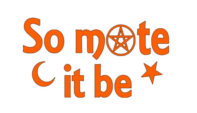 So Mote it Be Witch Vinyl Decal Sticker Halloween Horror Metaphysical