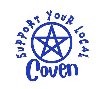 Support Local Coven Witch Vinyl Decal Sticker Halloween Horror Metaphysical