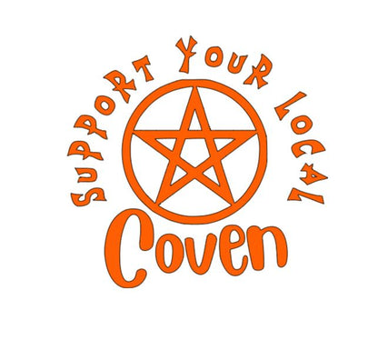 Support Local Coven Witch Vinyl Decal Sticker Halloween Horror Metaphysical